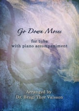 Go Down Moses - Tuba with Piano accompaniment P.O.D cover